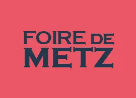 Foire Internationale de Metz France